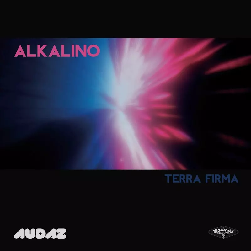 Alkalino - Terra Firma / Audaz