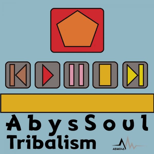 Abyssoul - Tribalism / Abyss Music