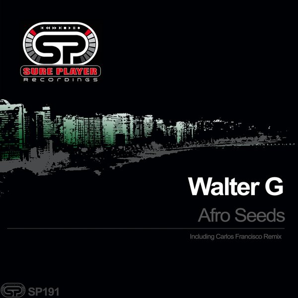Walter G - Afro Seeds / SP Recordings