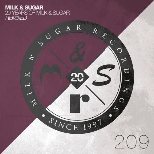 Milk & Sugar - 20 Years Of Milk & Sugar - Remixed / Milk & Sugar Recordings