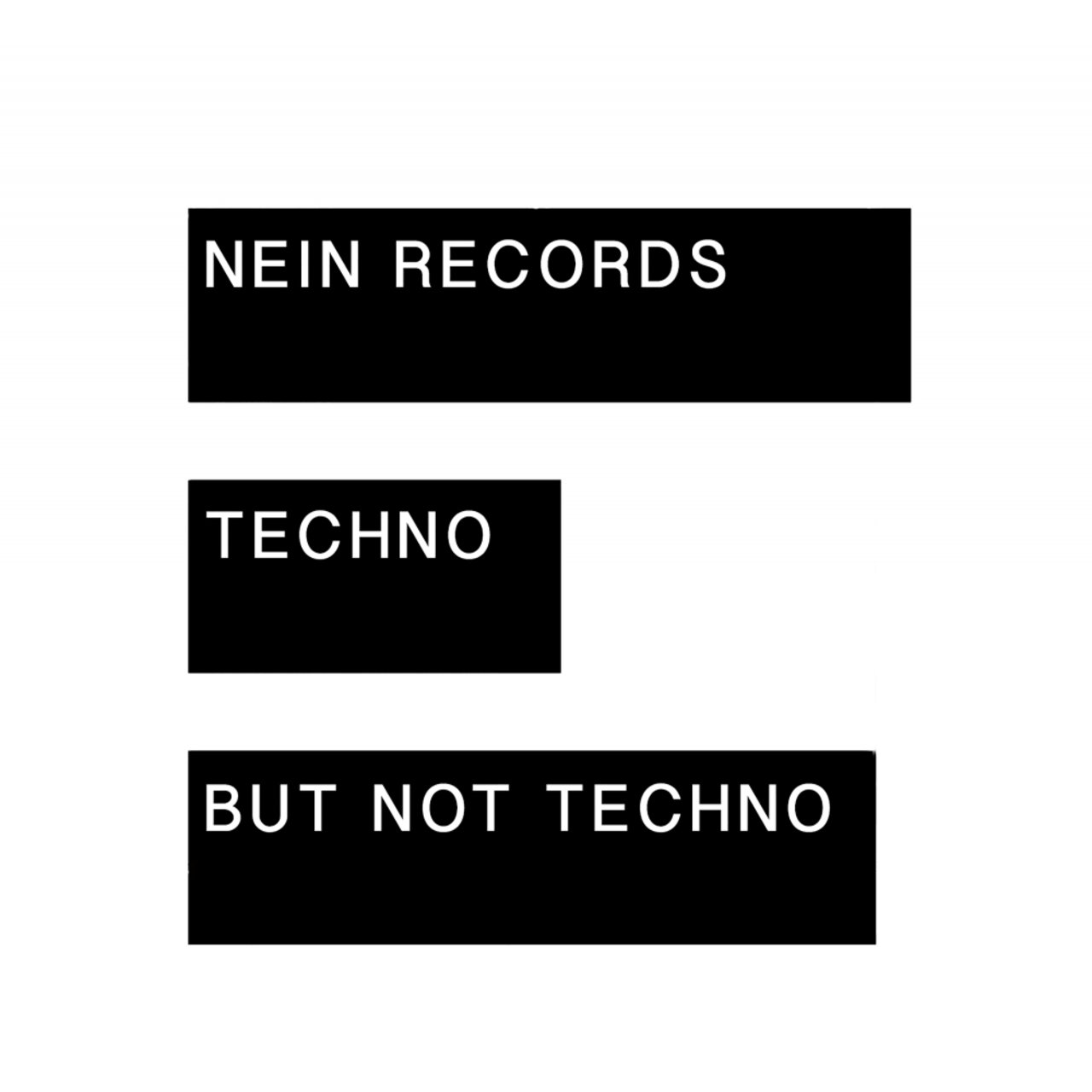 VA - Techno But Not Techno / Nein Records