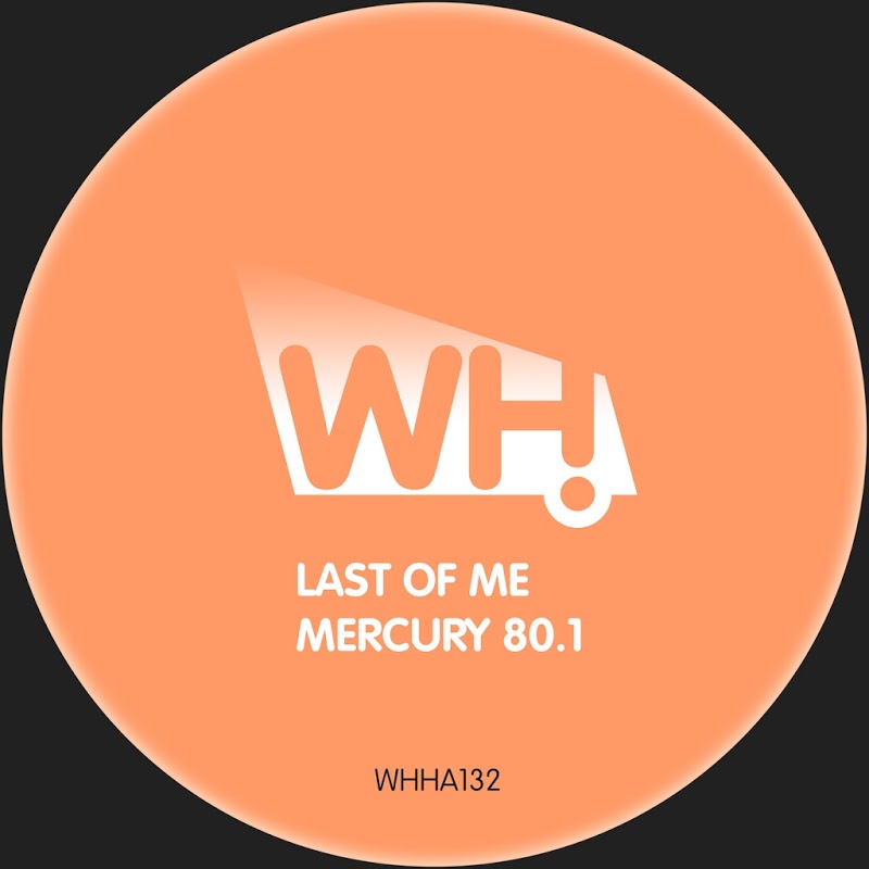 Last of Me - Mercury 80 1 / What Happens