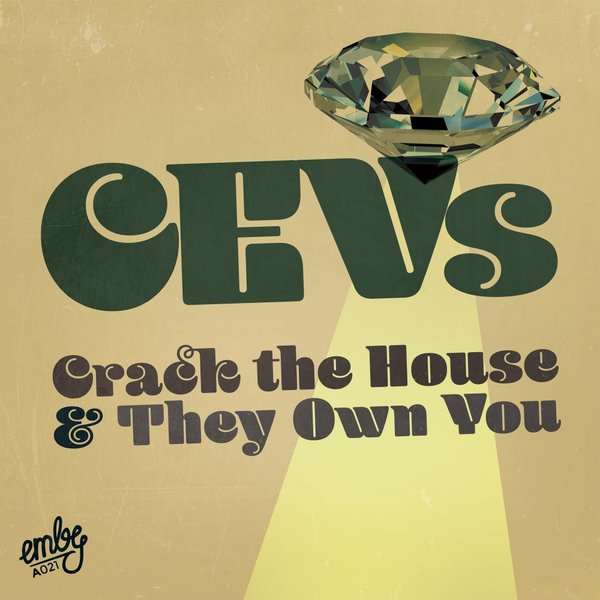 CEV's - Crack The House EP / emby