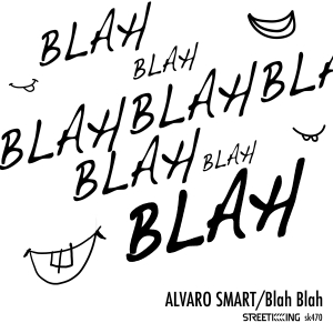 Alvaro Smart - Blah Blah / Street King