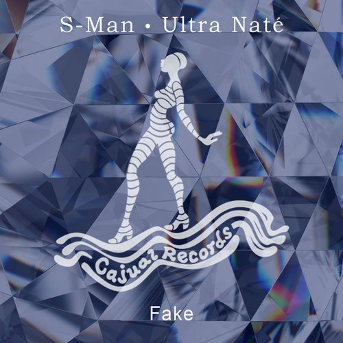 S-Man & Ultra Naté - Fake / Cajual