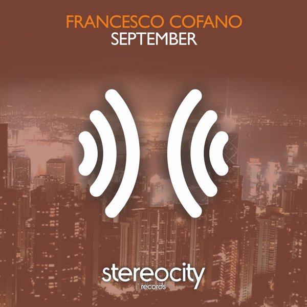 Francesco Cofano - September / Stereocity