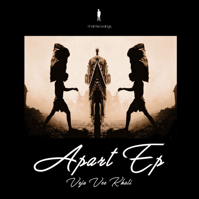 Veja Vee Khali - Apart EP / Khali Recordings