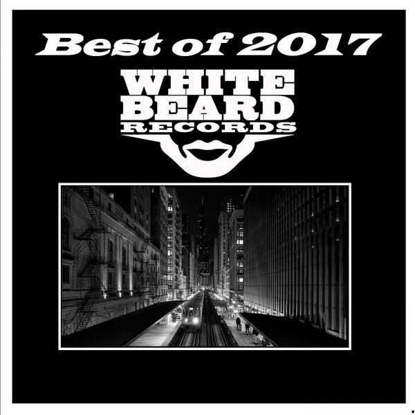 VA - Whitebeard Records Best Of 2017 / Whitebeard Records