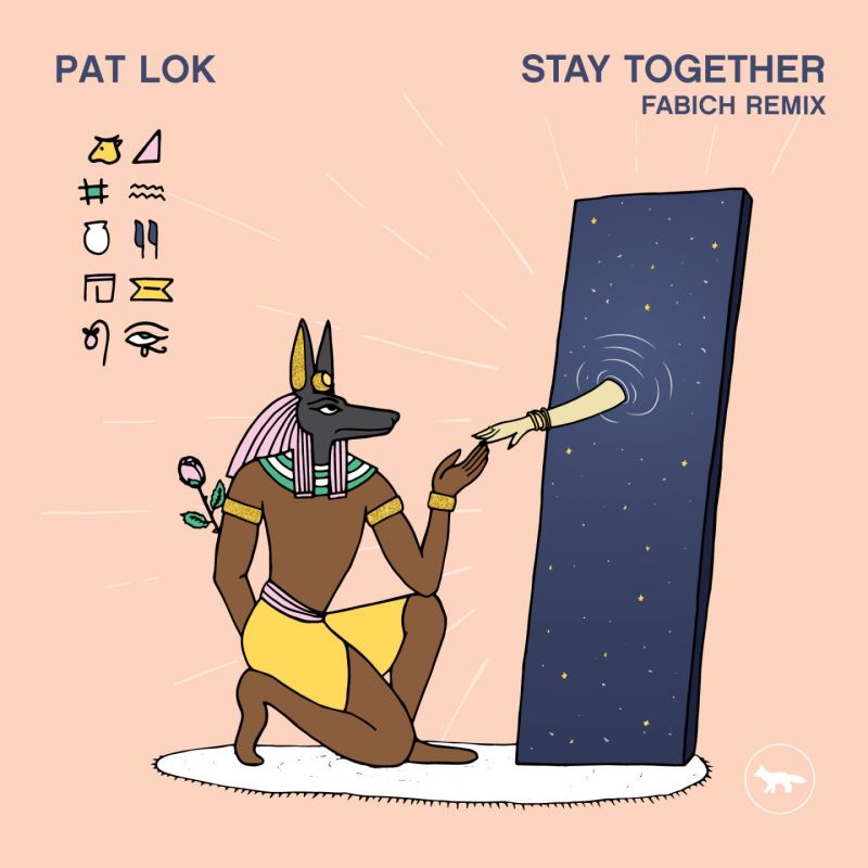 Pat Lok - Stay Together (Fabich Remix) / Kitsune