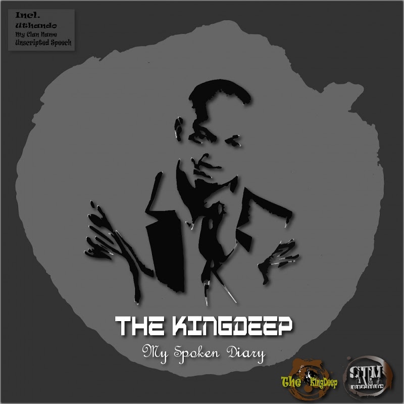 The Kingdeep - My Spoken Diary / STM Records