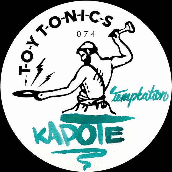 Kapote - Temptation / Toy Tonics