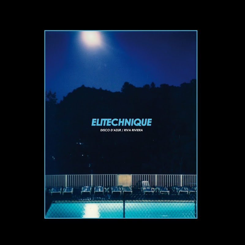 Elitechnique - Disco D'Azur / Bordello A Parigi