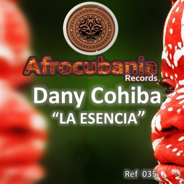 Dany Cohiba - La Esencia EP / Afrocubania Records