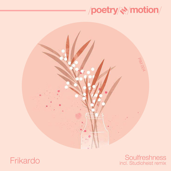 Frikardo - Soulfreshness / Poetry in Motion