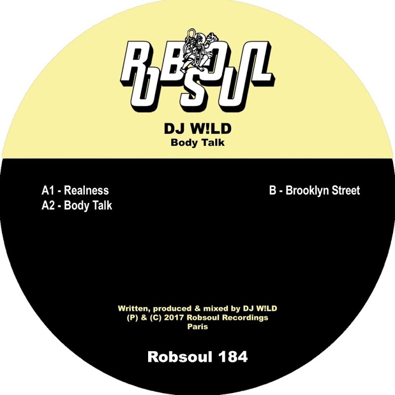 DJ W!LD - Body Talk / Robsoul