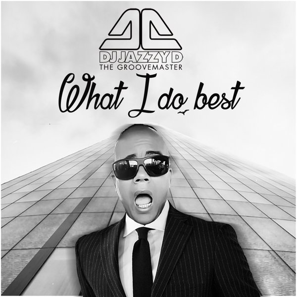 Dj Jazzy D The GrooveMaster - What I do best / TakeOvaRecords