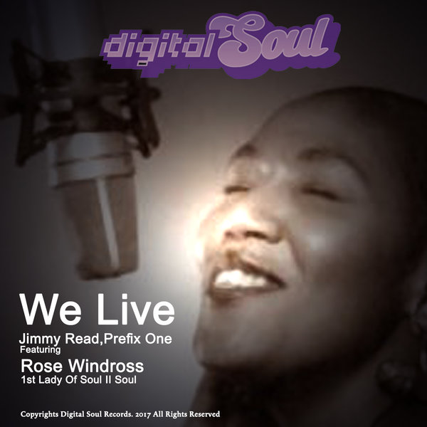 Jimmy Read, Prefix One feat. Rose Windross - We Live / Digital Soul