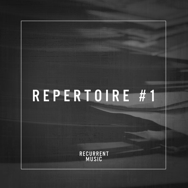VA - Repertoire 1 / Recurrent Music