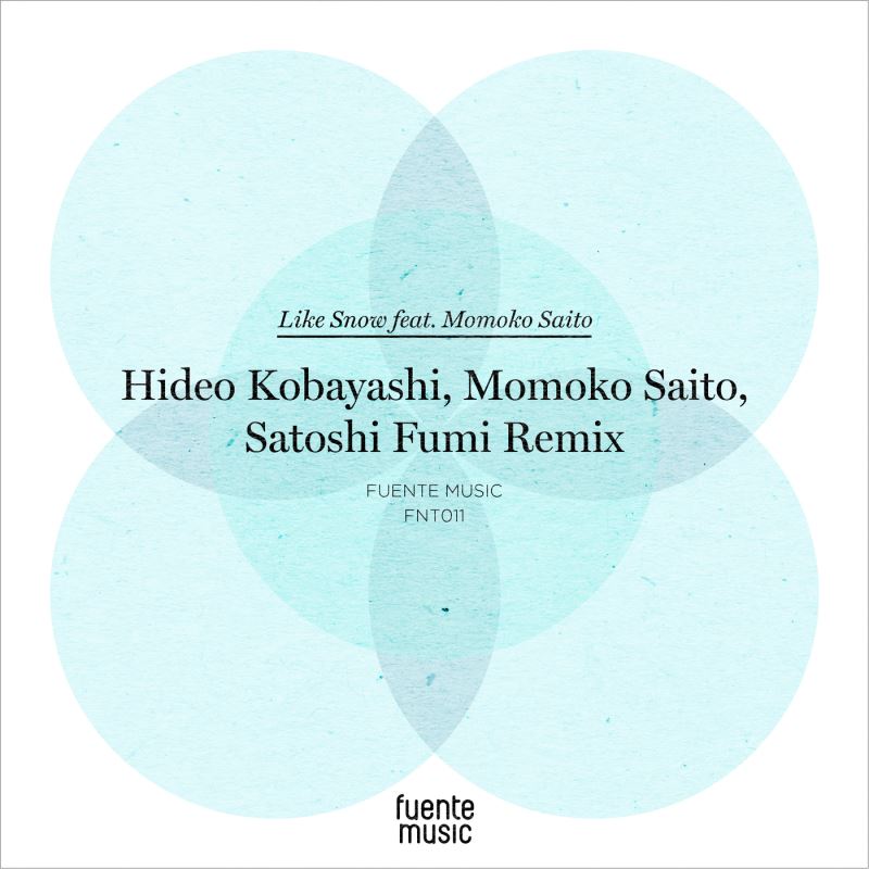 Hideo Kobayashi feat. Momoko Saito - Like Snow / Fuente Music