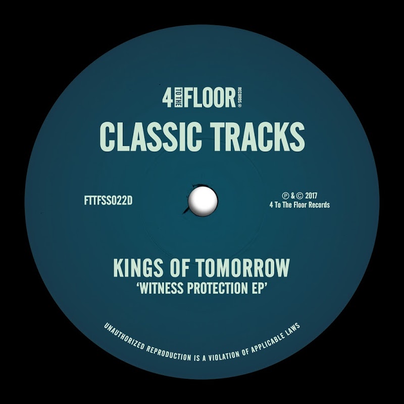 Kings of Tomorrow - Witness Protection EP / 4 To The Floor Records