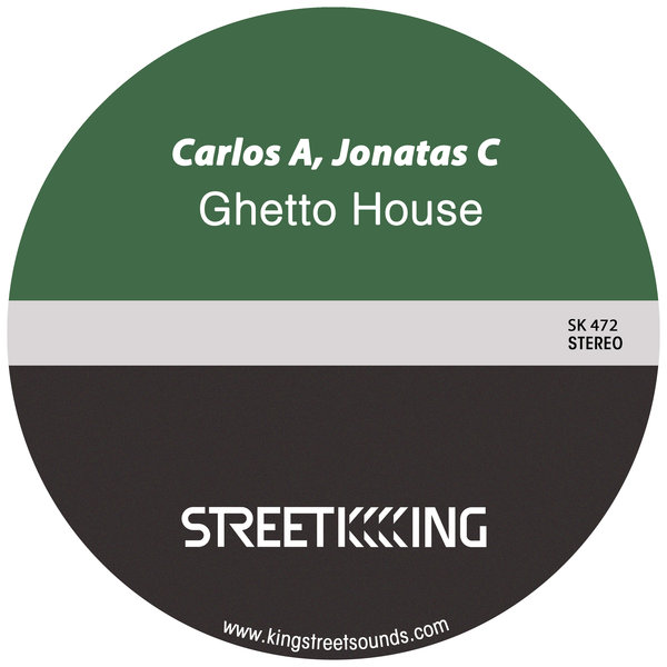 Carlos A & Jonatas C - Ghetto House / Street King