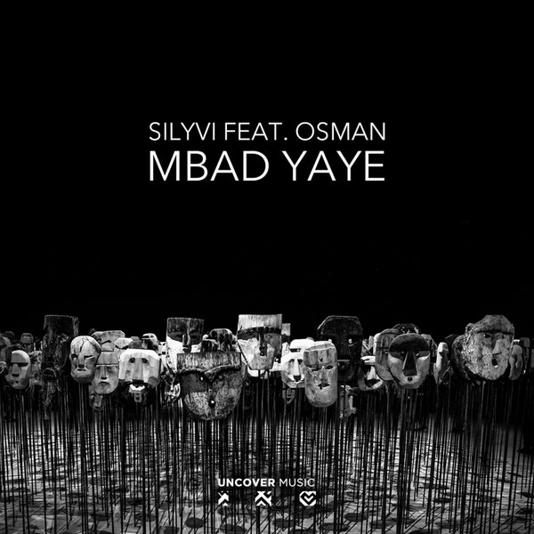 Silyvi Feat. Osman - Mbad Yaye / Uncover Music