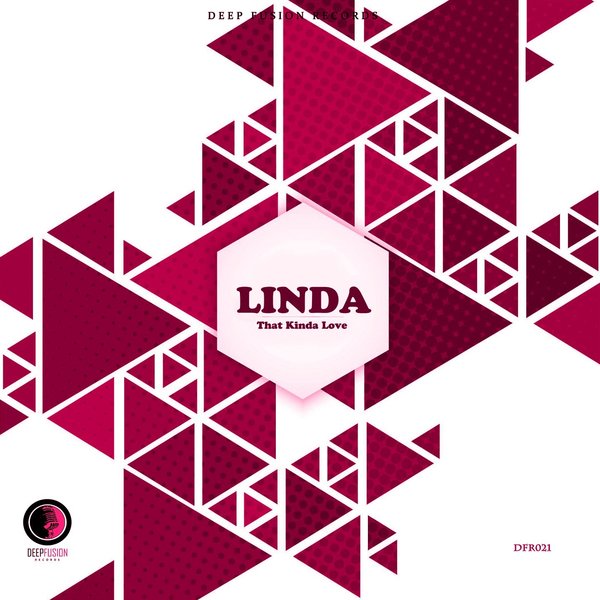 Linda - That Kinda Love / Deep Fusion Records