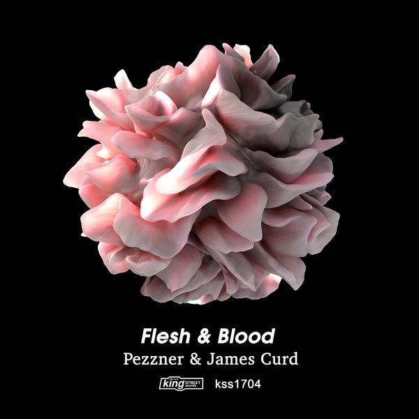 Pezzner & James Curd - Flesh & Blood / King Street Sounds