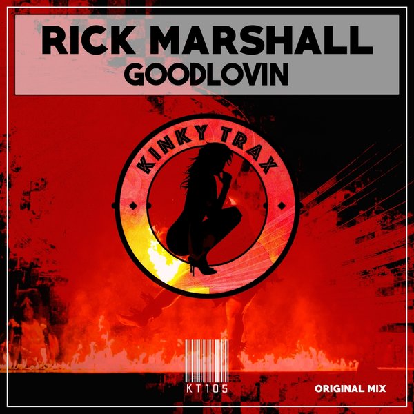 Rick Marshall - Goodlovin / Kinky Trax