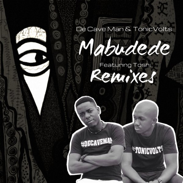 De Cave Man & TonicVolts feat. Toshi - Mabudede Remixes / MoBlack Records