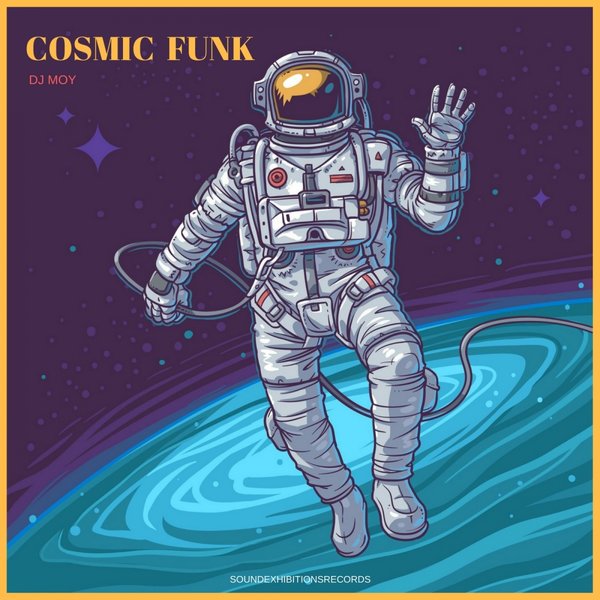 Dj Moy - Cosmic Funk / Sound-Exhibitions-Records