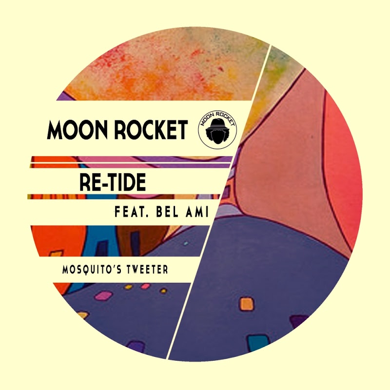 Moon Rocket & Re-Tide feat. Bel Ami - Mosquito's Tweeter / Doomusic