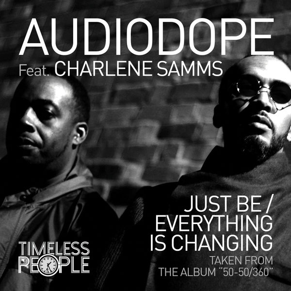 Audiodope ft Charlene Samms - Timeless People / Timeless People