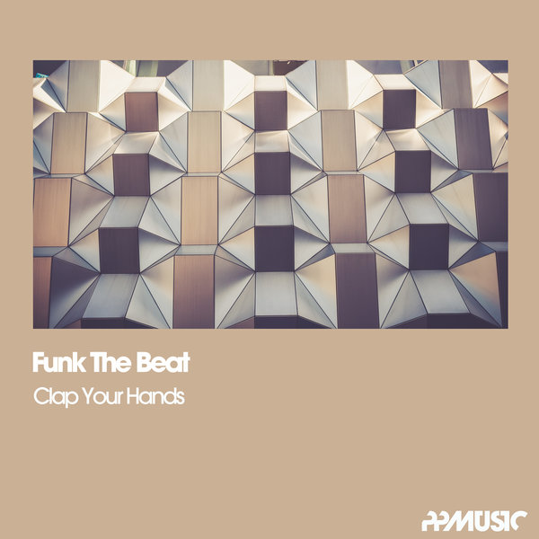 Funk The Beat - Clap Your Hands / PPMUSIC