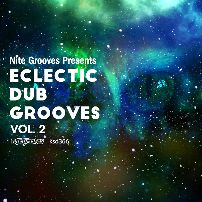 VA - Nite Grooves Presents Eclectic Dub Grooves Vol 2 / NiteGrooves US
