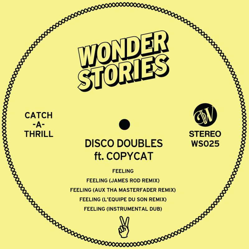 Disco Doubles feat. Copycat - Feeling / Wonder Stories