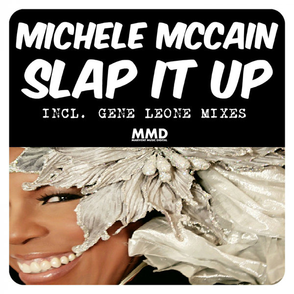 Michele McCain - Slap It Up / Marivent Music Digital