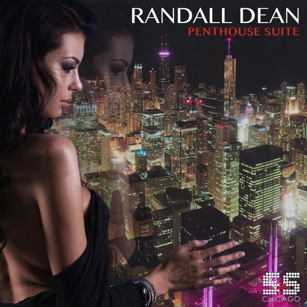 Randall Dean - Penthouse Suite / S&S Records