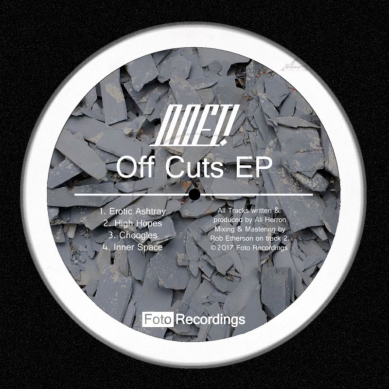 OOFT! - Off Cuts EP / FOTO Recordings