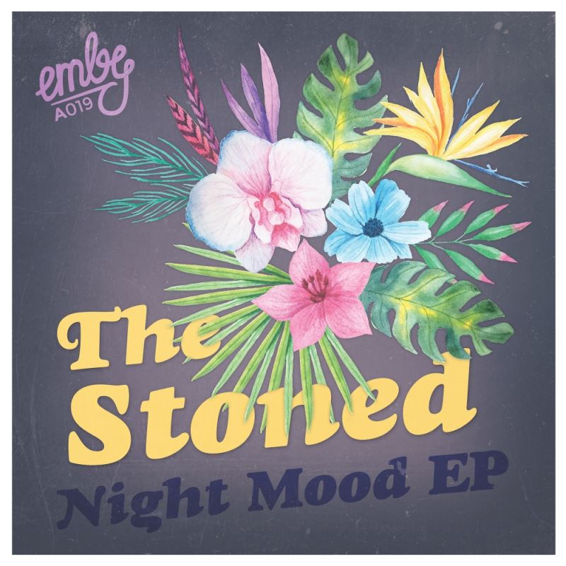 The Stoned - Night Mood EP / Emby