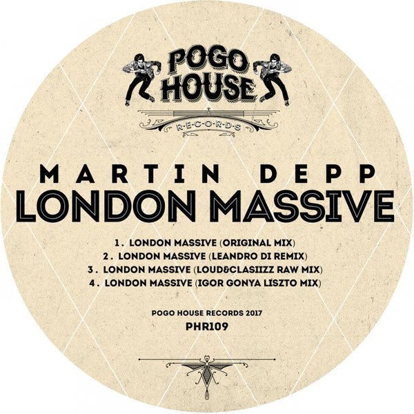 Martin Depp - London Massive / Pogo House Records