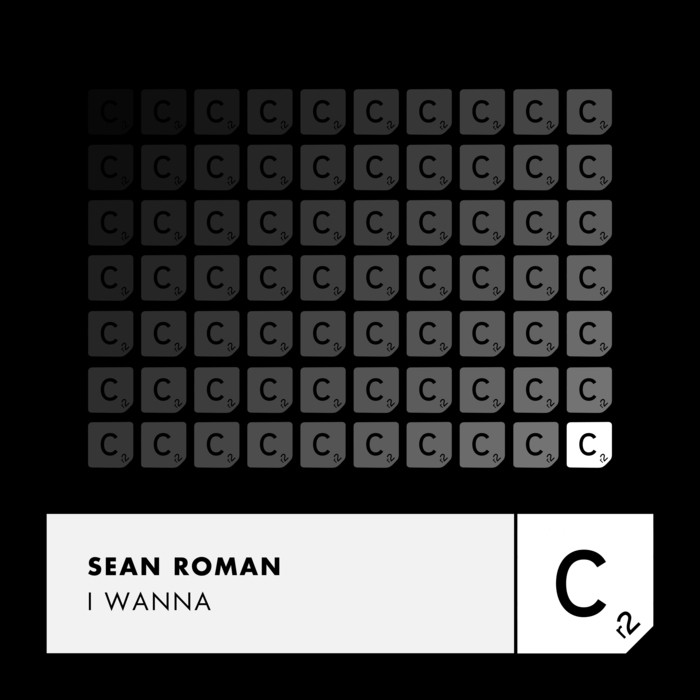 Sean Roman - I Wanna / CR2
