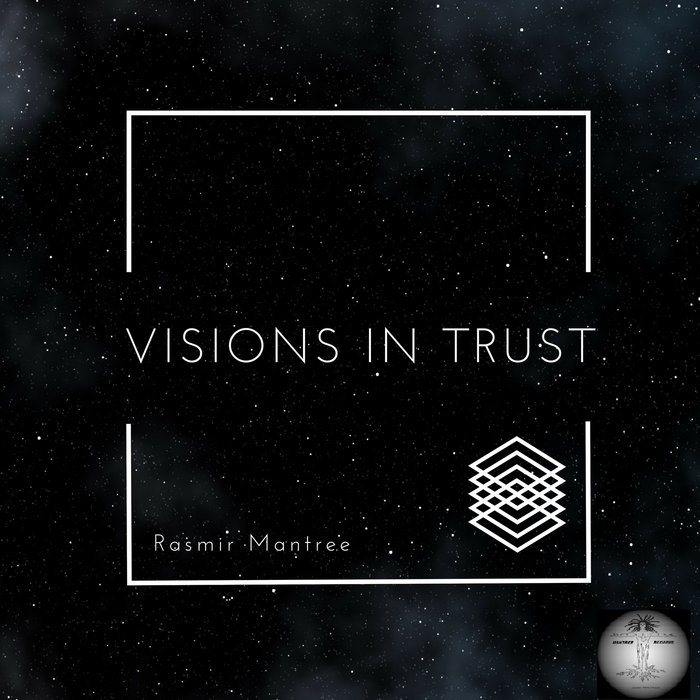 Rasmir Mantree - Visions In Trust / Mantree