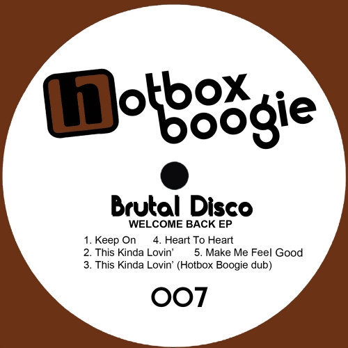 Brutal Disco - Welcome Back EP / Hotbox Boogie