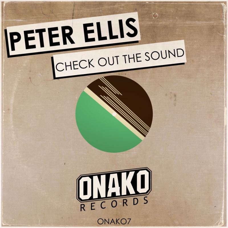 Peter Ellis - Check Out The Sound / Onako Records