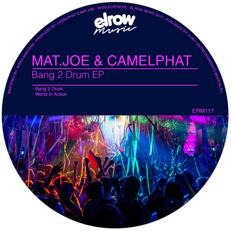 Mat.Joe & CamelPhat - Bang 2 Drum EP / ElRow Music