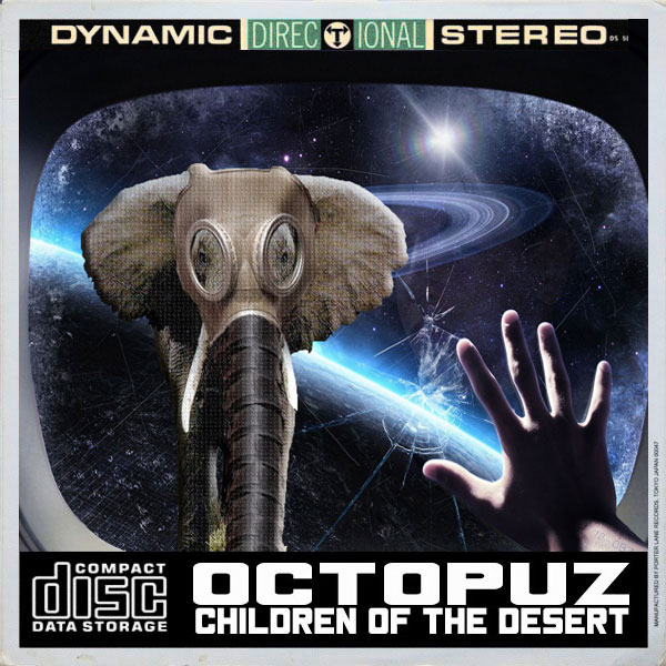 Octopuz - Children Of The Desert / Open Bar Music