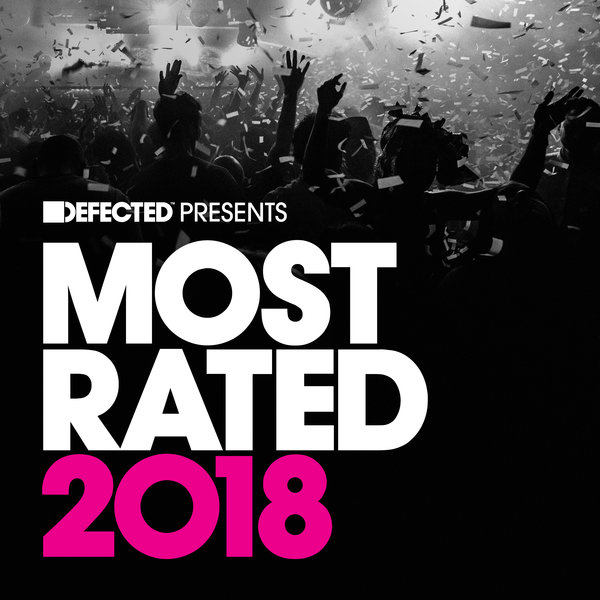 VA - Defected Presents Most Rated 2018 / Defected
