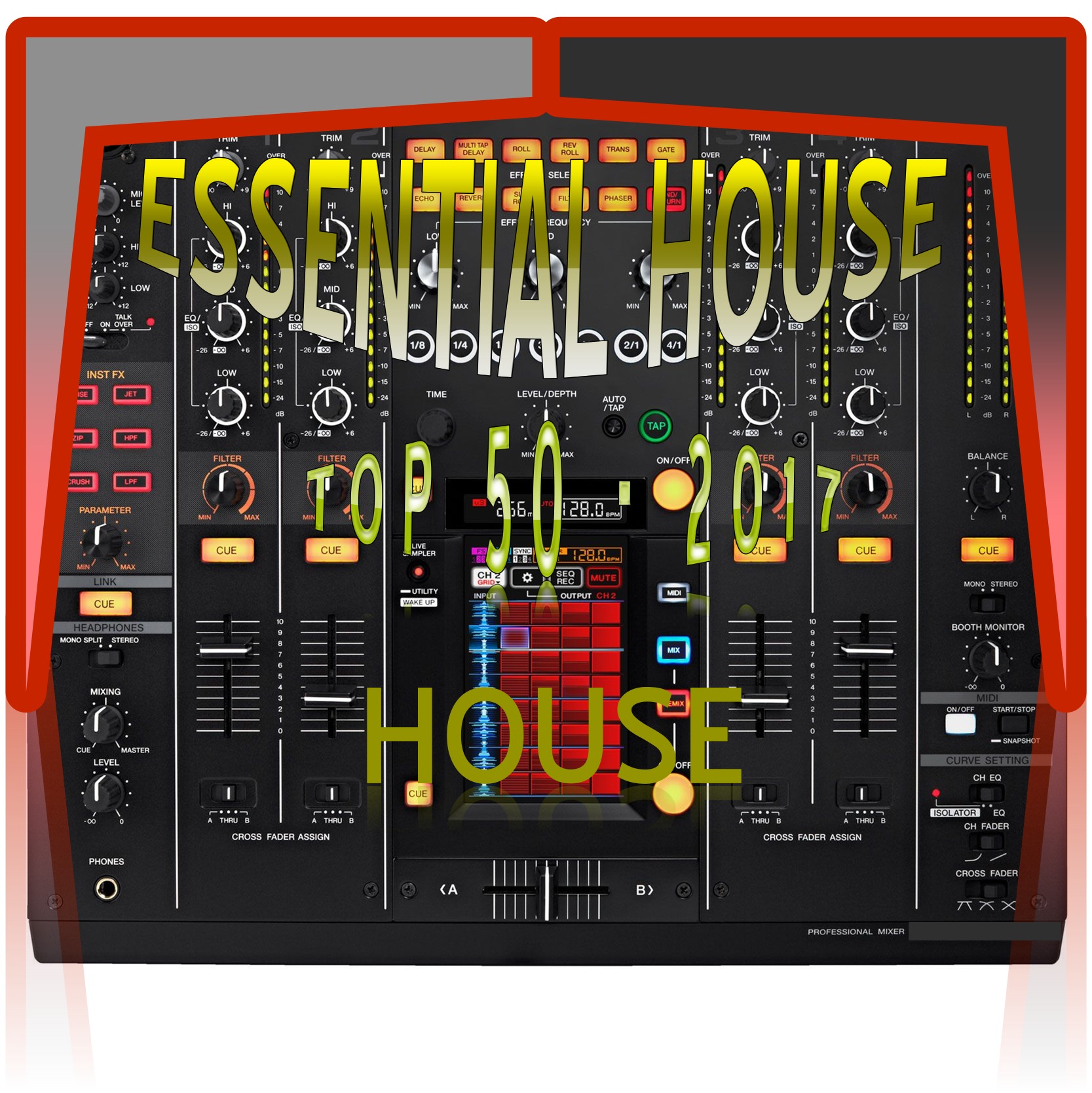 Essential House Top 50 House of 2017