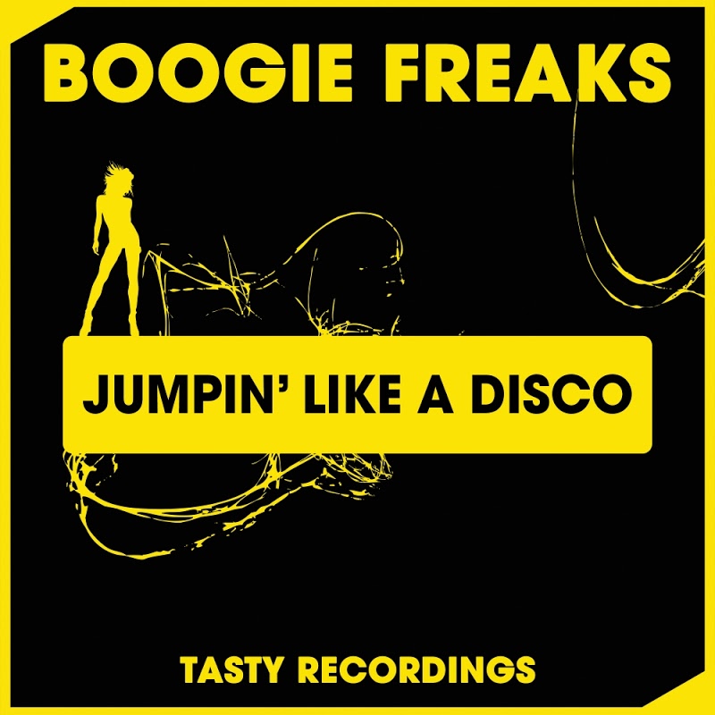 Boogie Freaks - Jumpin' Like A Disco / Tasty Recordings Digital